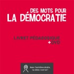 Des mots pour la démocratie